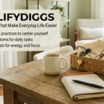 SimplifyDiggs Small Changes That Make Everyday Life Easier