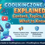 CoolKingZone.com Explained Content, Topics, Uses & What to Know.