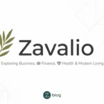 Zavalio Exploring Business, Finance, Health & Modern Living
